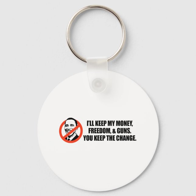 Anti-Obama T-shirt - You keep the change Key Ring (Front)