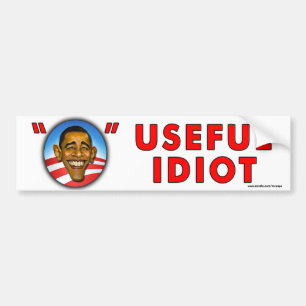 anti Obama "Useful Idiot" bumper sticker
