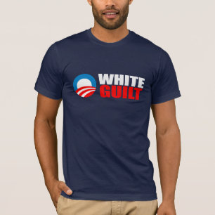 Anti-Obama - WHITE GUILT Bumpersticker T-Shirt