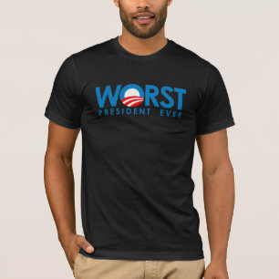 Anti-Obama - Worst President Ever T-Shirt