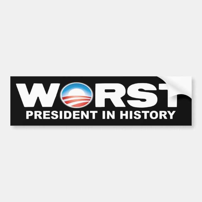 Anti Obama - Worst President in History Bumper Sticker (Front)