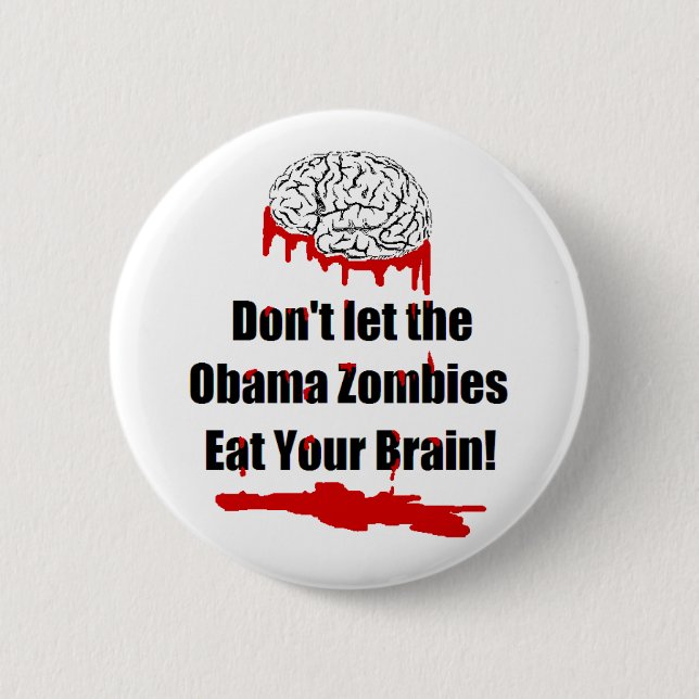 Anti Obama zombie political buttons (Front)