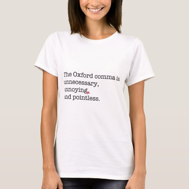 Anti-Oxford Comma T-Shirt (Front)