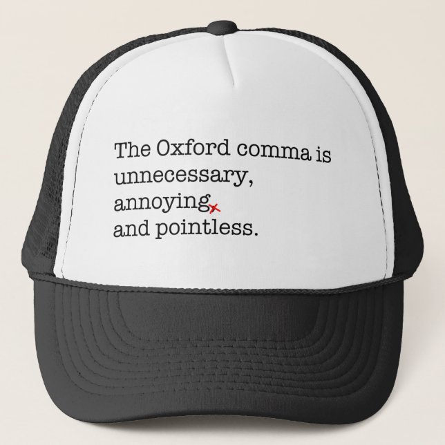 Anti-Oxford Comma Trucker Hat (Front)