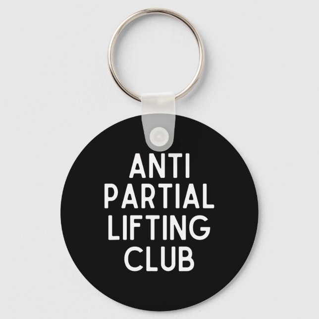 Anti Partial Lifting Club Gym Fitness Powerlifting Key Ring (Front)