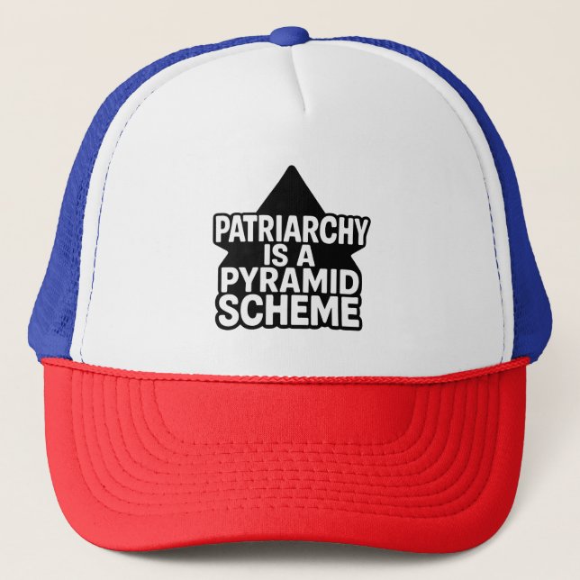 Anti-Patriarchy Pyramid Scheme in Black and White Trucker Hat (Front)