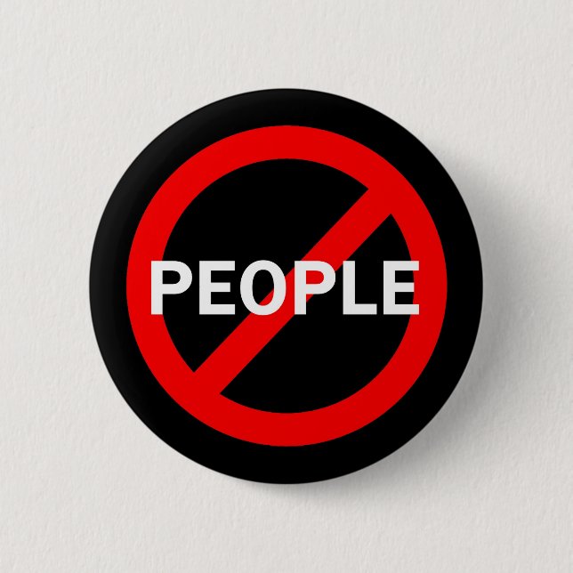 Anti-People 6 Cm Round Badge (Front)