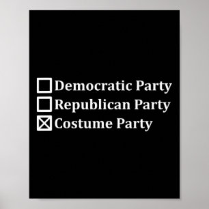 Anti-politic Democratic Republican Costume Party V Poster