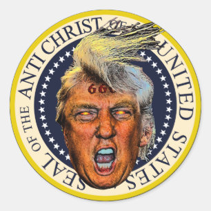 Anti President Trump Seal of the Anti Christ