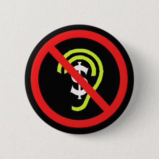 Anti-Profit-Motivated Cochlear Implant Industry 6 Cm Round Badge