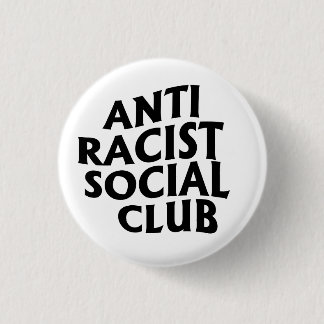 Anti-Racist Club 3 Cm Round Badge