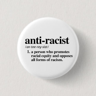 Anti-Racist Definition 3 Cm Round Badge