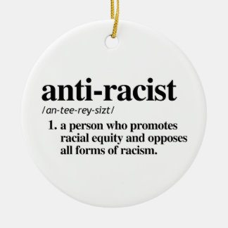 Anti-Racist Definition Ceramic Tree Decoration