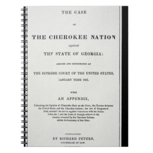 Anti-removal tract, by Cherokee Nation, in reponse Spiral Notebook