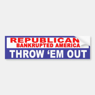 Anti-Republican - Bankrupted America Bumper Sticker