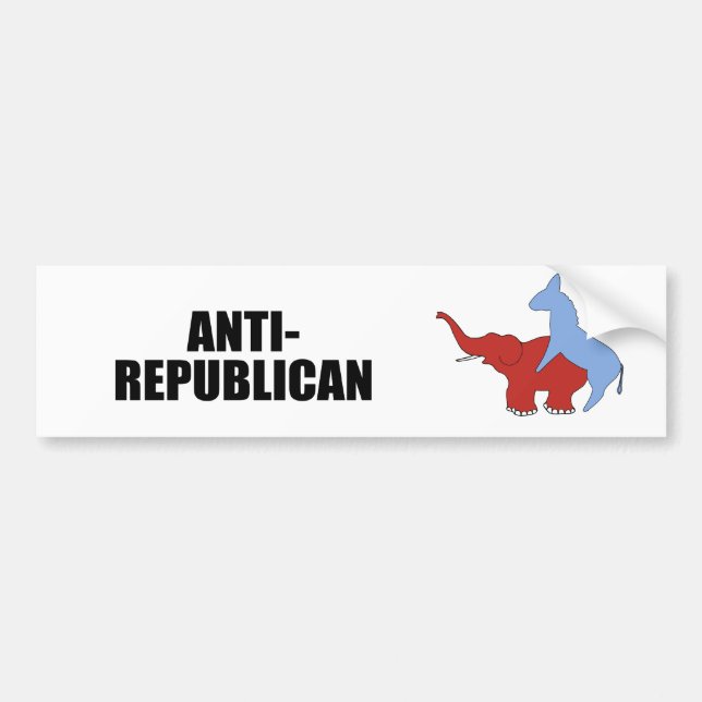 Anti-Republican Bumper Sticker (Front)