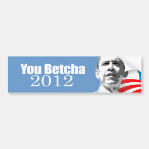 Anti-Republican - You betcha 2012 Bumper Sticker