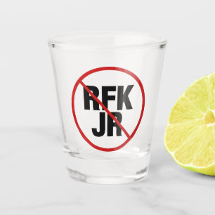 Anti RFK Jr. Vote Against Robert F. Kennedy Shot Glass