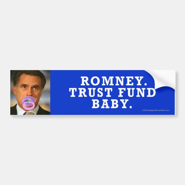 Anti-Romney sticker Trust Fund Baby (Front)