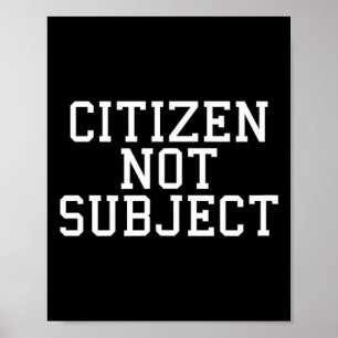 Anti Royal Citizen Not Subject Leftist Abolish The Poster