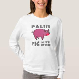 Anti Sarah Palin Funny Pig with Lipstick Hoodie T-Shirt