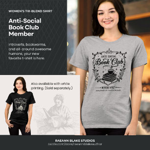 Anti-Social Book Club Member Women's  Tri-Blend Shirt