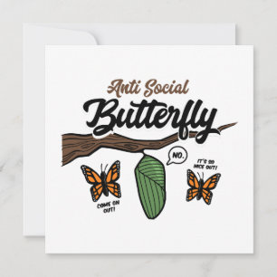 Anti Social Butterfly
