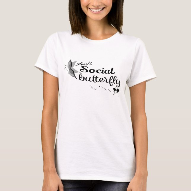 Anti Social Butterfly Shirt (Front)