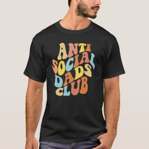 Anti Social Dads Club Introvert Men's Anti-Social  T-Shirt