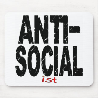 Anti-Social Ist (Anti-Socialist) Mouse Pad