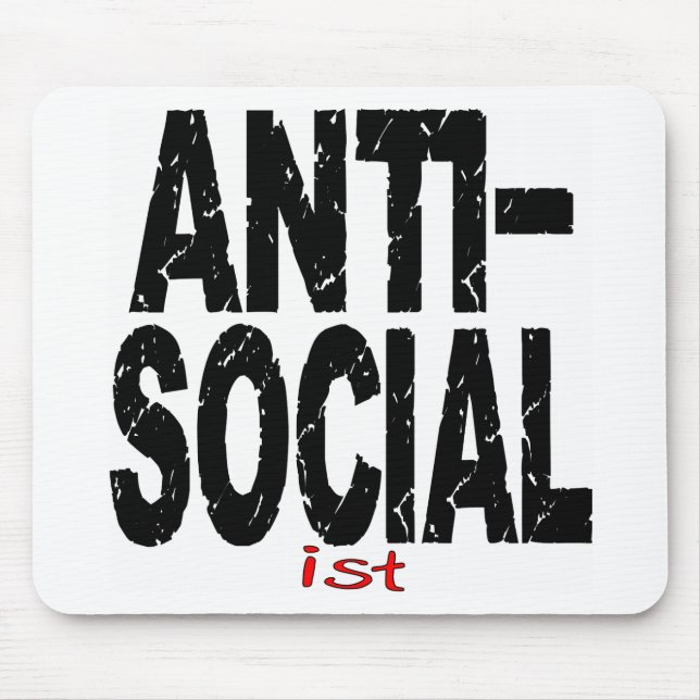 Anti-Social Ist (Anti-Socialist) Mouse Pad (Front)