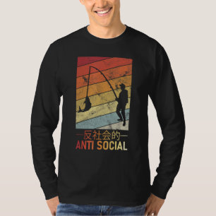 Anti Social Japanese Men Fishing Text Aesthetic Fi T-Shirt