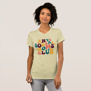Anti Social Moms Club Groovy Retro Summer Vibes T-Shirt