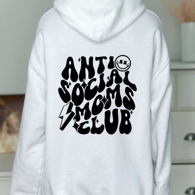 Anti-Social Moms Club Trendy Gift  Hoodie (Creator Uploaded)