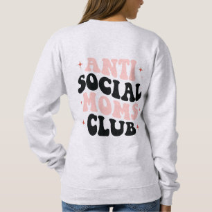 Anti Social Mum's Club Retro Pink and Black Sweatshirt