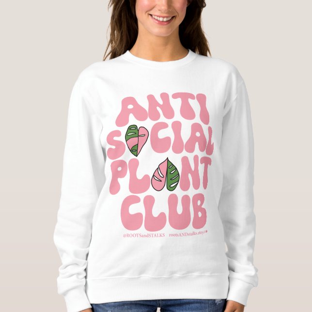 Anti Social Plant Club - Sweatshirt House Plants (Front)