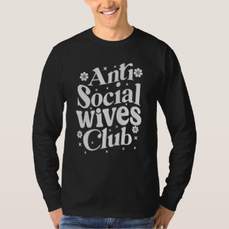 Anti Social Wives Club Retro T-Shirt