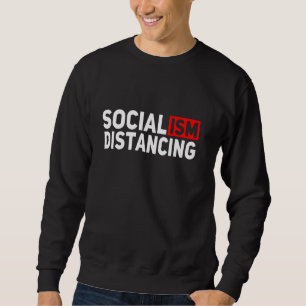 Anti Socialism Political Funny Meme Socialism Dist Sweatshirt