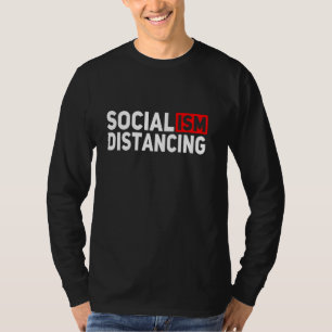 Anti Socialism Political Funny Meme Socialism Dist T-Shirt