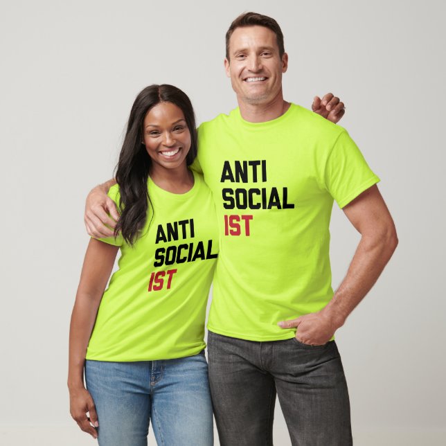 Anti socialist T-Shirt (Unisex)