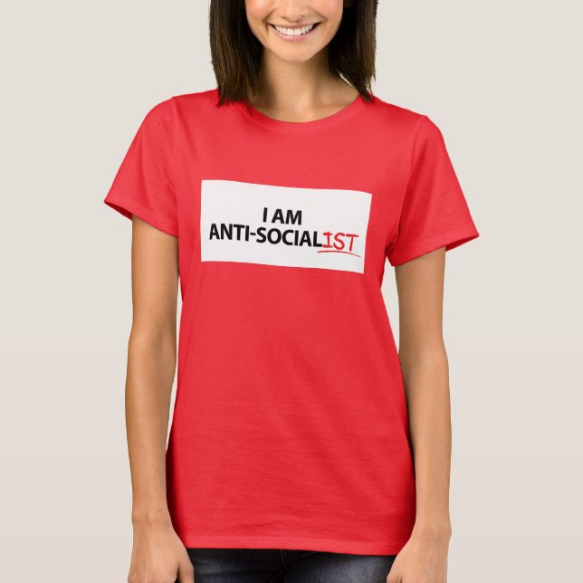 anti-socialist T-Shirt (Front)