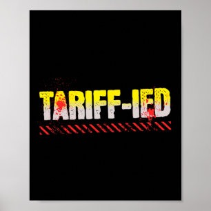 Anti-tariff - Anti Trump Policies - Tariffs Tax Th Poster