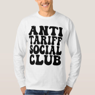 Anti Tariff Social Club - Anti Tariffs T-Shirt