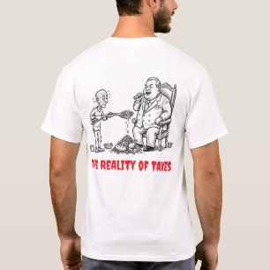 Anti Tax Political Caricature Funny T-Shirt