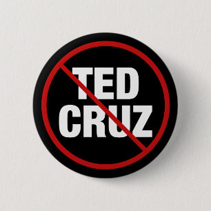 Anti Ted Cruz Texas Democrat 6 Cm Round Badge