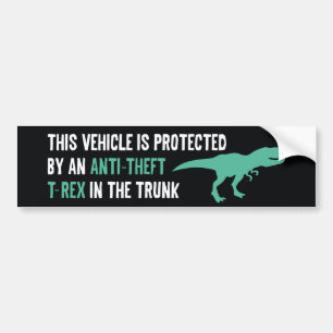 Anti-Theft T-Rex Bumper Sticker