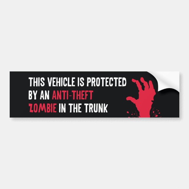 Anti-Theft Zombie Bumper Sticker (Front)