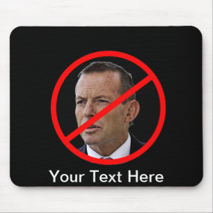 Anti Tony Abbott Mouse Pad