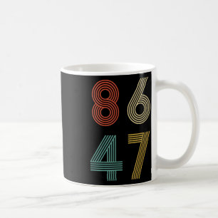 Anti Trump 8647 86 47 Impeach 47 Retro Coffee Mug