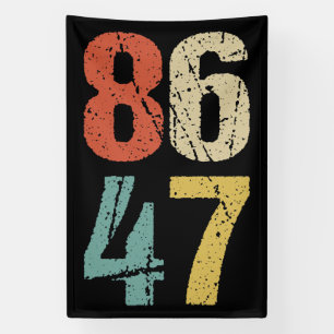 Anti-Trump - 86 47 I Banner